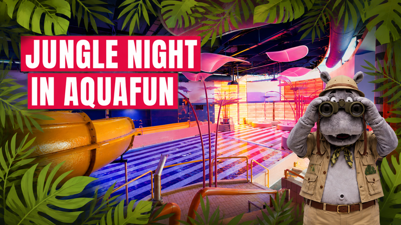 Jungle Night in AquaFun